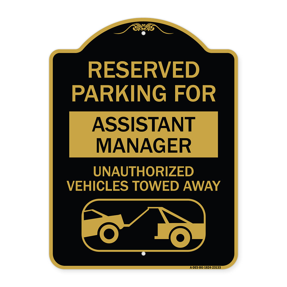 Reserved Parking for Assistant Manager Unauthorized Vehicles Towed Away (With Car Tow Graphic)