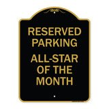 Reserved Parking All - Star of the Month