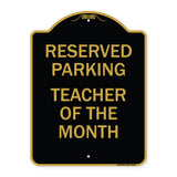 Reserved Parking - Teacher of the Month