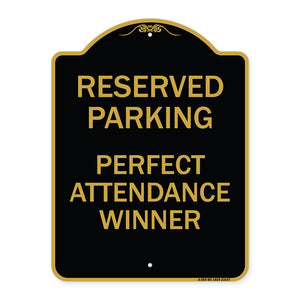 Reserved Parking - Perfect Attendance Winner