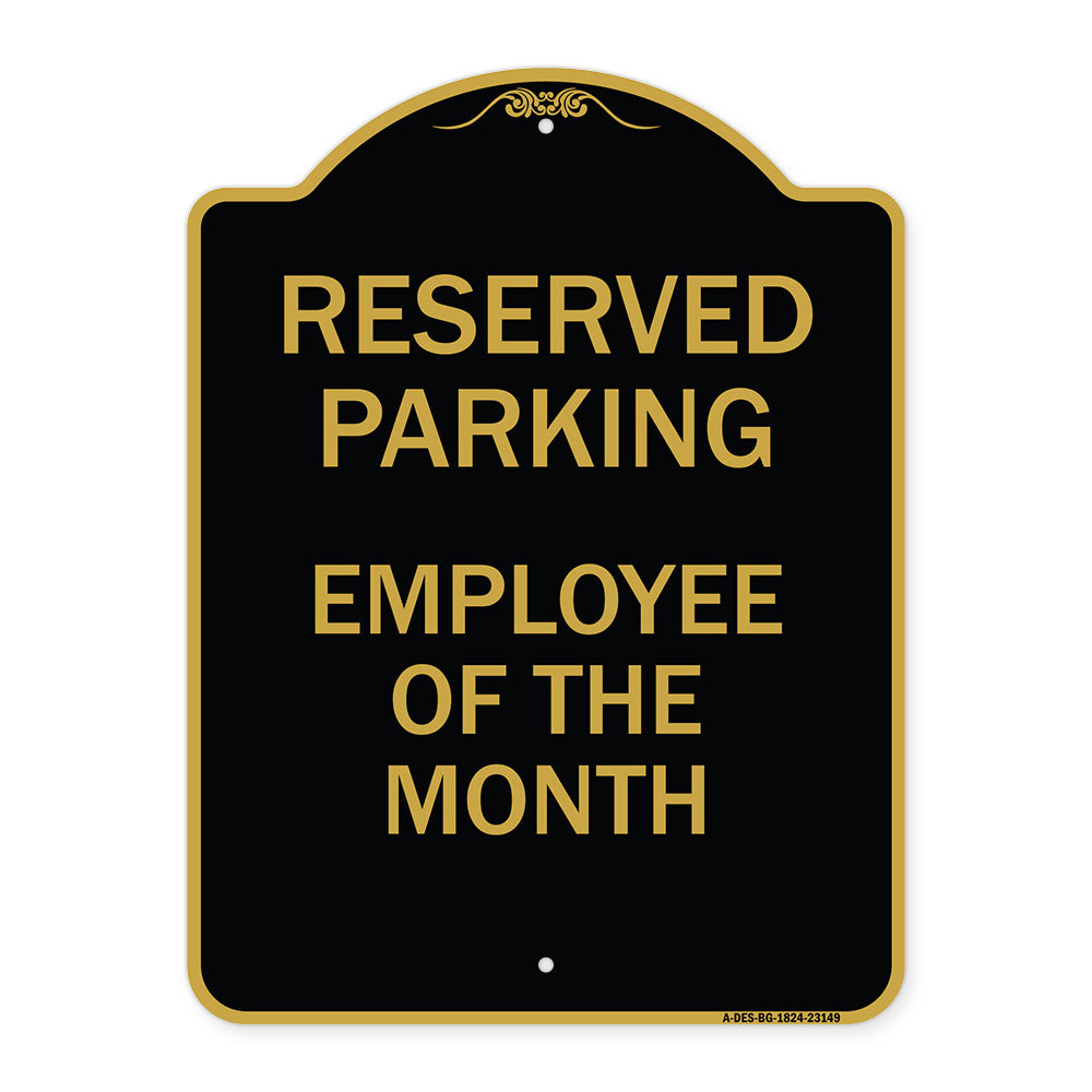 Reserved Parking - Employee of the Month