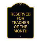 Reserved for Teacher of the Month