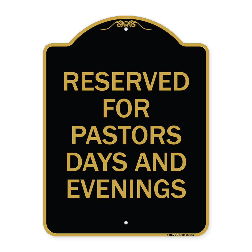 Reserved for Pastors Days and Evenings