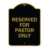 Reserved for Pastor Only