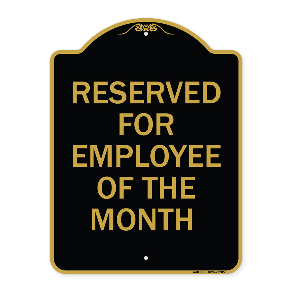 Reserved for Employee of the Month