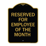 Reserved for Employee of the Month