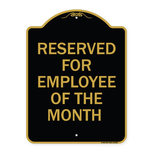 Reserved for Employee of the Month