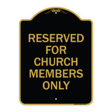 Reserved for Church Members Only
