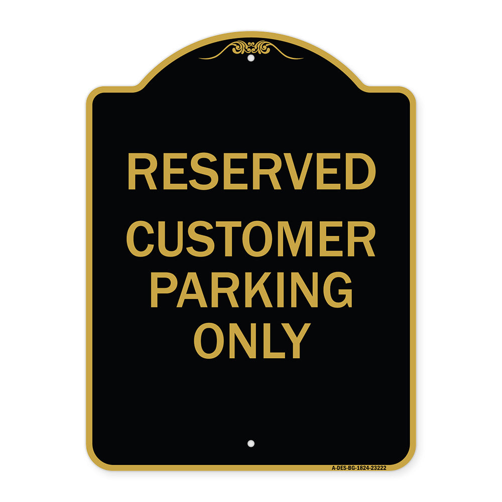 Reserved - Customer Parking Only