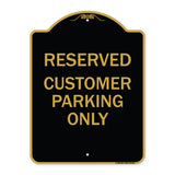 Reserved - Customer Parking Only