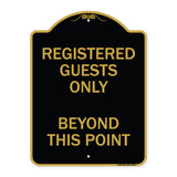 Registered Guests Only Beyond This Point