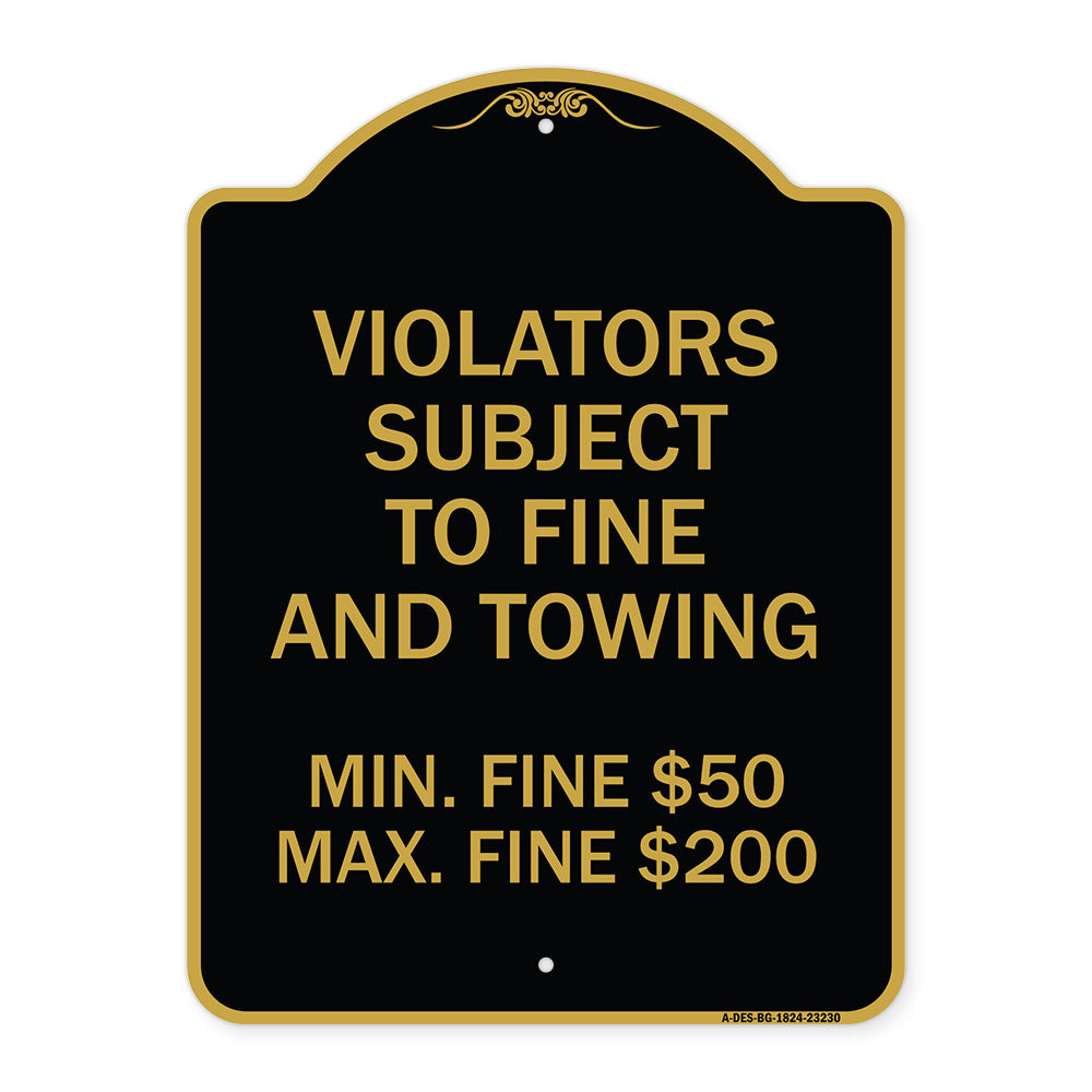 R7-8f Violators Subject to Fine and Towing Min. Fine $50 Max Fine $200