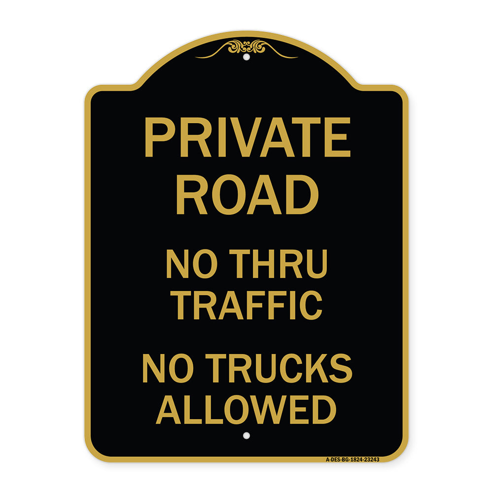 Private Road No Thru Traffic No Trucks Allowed