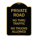 Private Road No Thru Traffic No Trucks Allowed