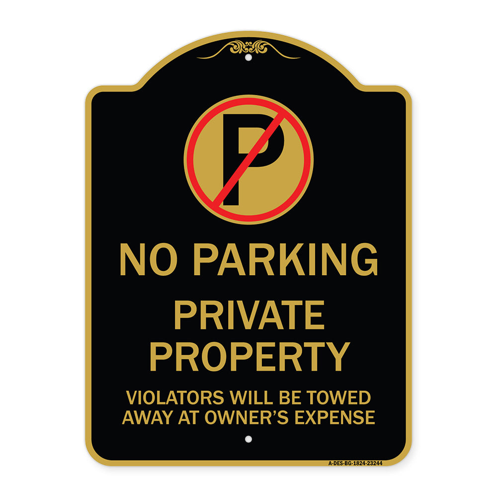 Private Property Violators Towed Away at Owner Expense with No Parking Symbol