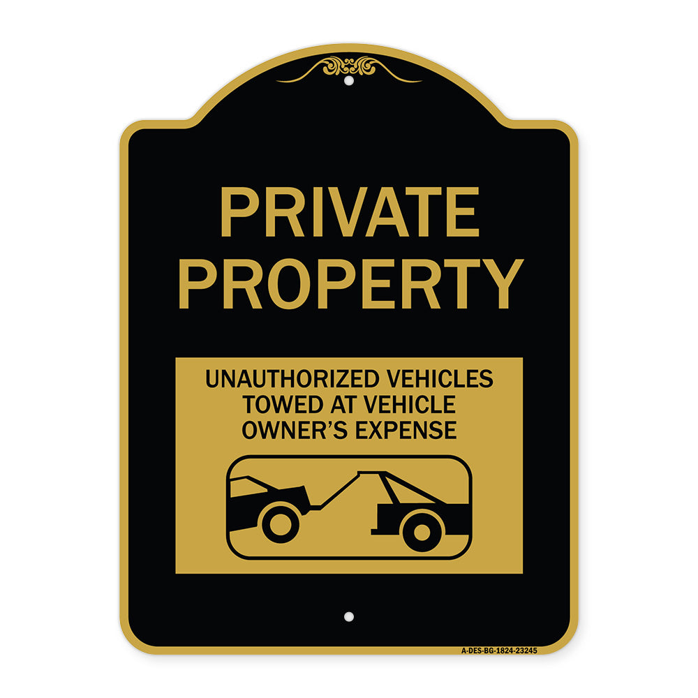 Private Property Unauthorized Vehicles Towed at Owner Expense with Graphic