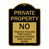 Private Property Sign Private Property No Tractor Trailers Tow Trucks Delivery Trucks Semi Trucks Buses