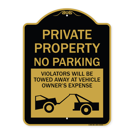 Private Parking Violators Will Be Towed Away at Vehicle Owner's Expense