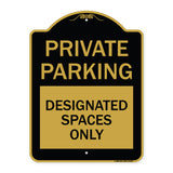 Private Parking Designated Spaces Only
