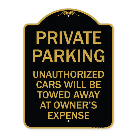 Private Parking Unauthorized Cars Will Be Towed Away at Owner's Expense