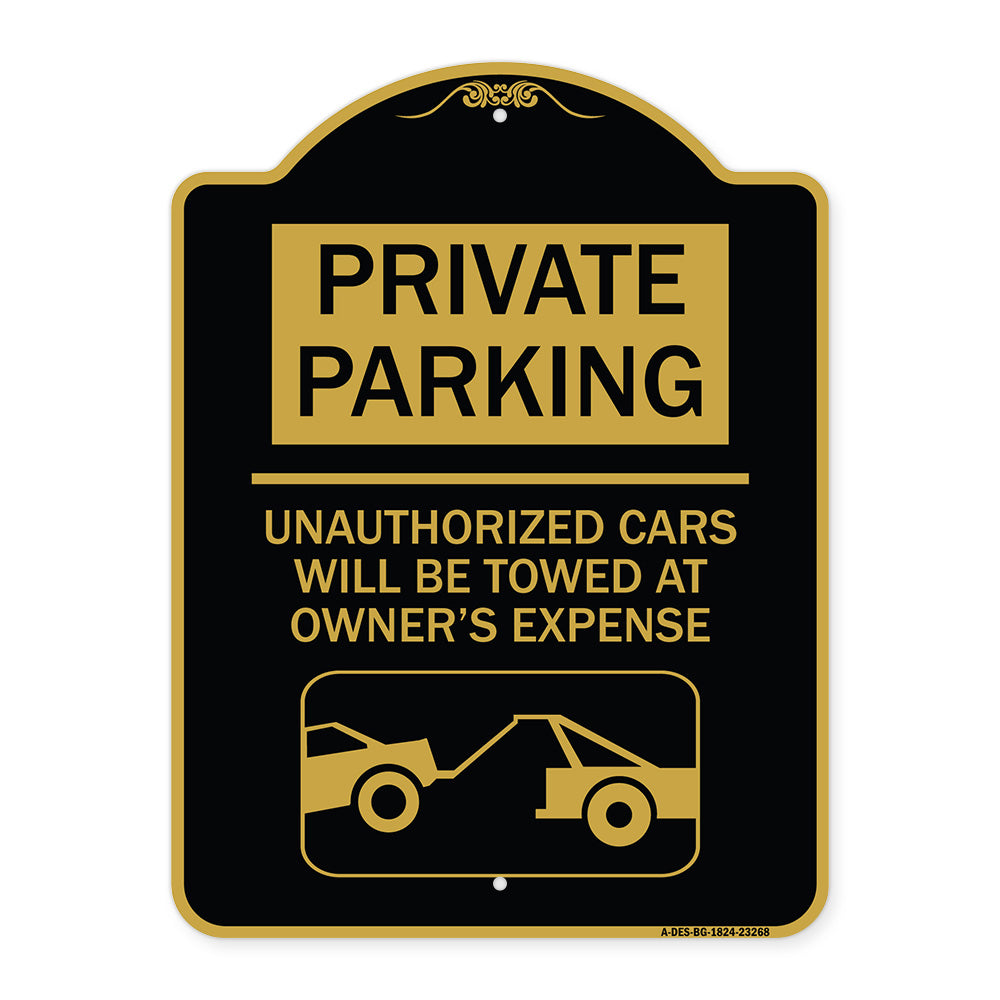 Private Parking - Unauthorized Cars Will Be Towed at Owner's Expense (With Car Towing Graphic)