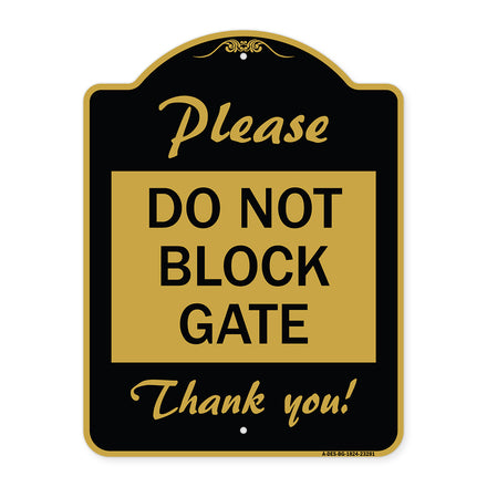 Please Do Not Block Gate