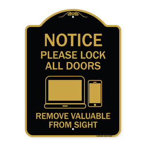 Please Lock All Doors Remove Valuables from Sight