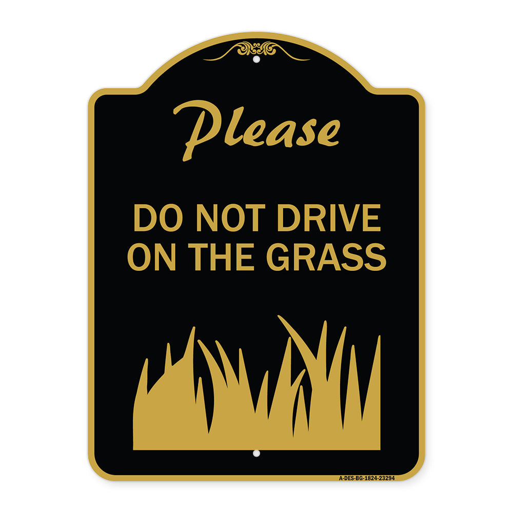 Please Do Not Drive on the Grass