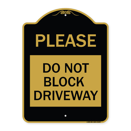 Please Do Not Block Driveway