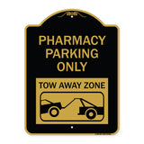 Pharmacy Parking Only Tow Away Zone (With Car Tow Graphic)