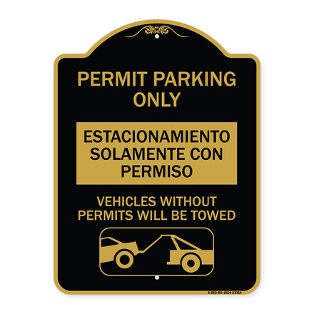 Permit Parking Only - Estacionamiento Solamente Con Permiso. Vehicles Without Permits Will Be Towed (With Car Tow Graphic)