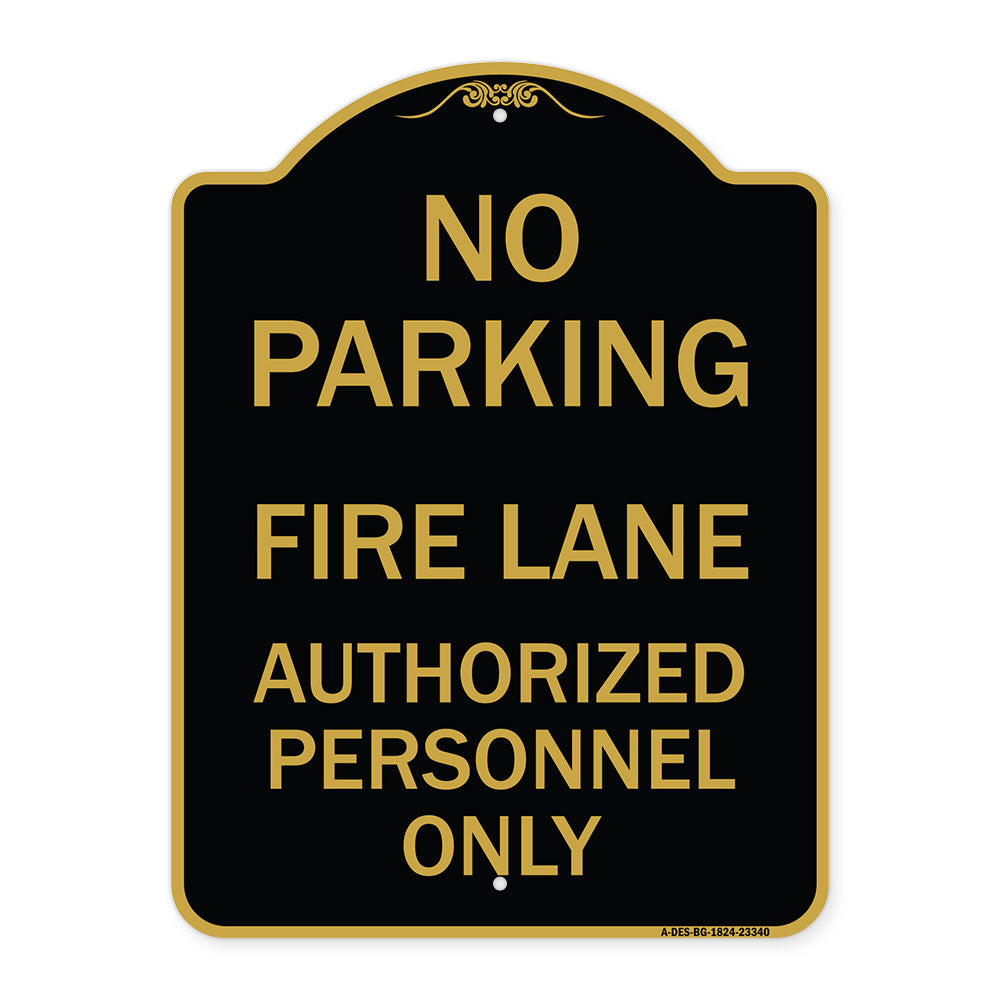 Parking Fire Lane Authorized Personnel Only