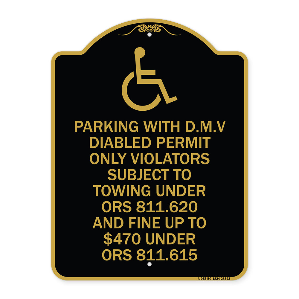 Parking with D.M.V Disabled Permit Only Violators Subject to Towing Under Ors 811.620 and Fine Under ORS 811.615