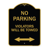 Parking Violators Will Be Towed (With Bidirectional Arrow)