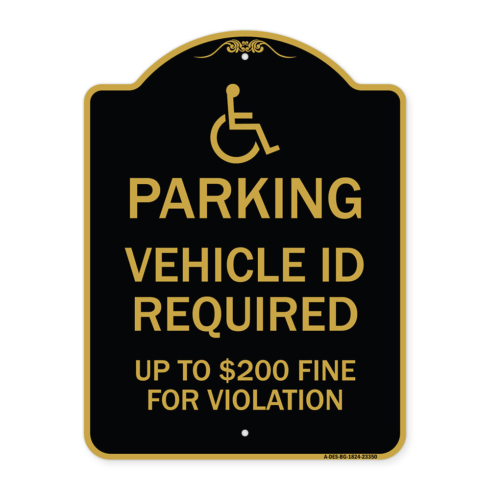 Parking Vehicle Id Required Up to $200 Fine for Violation (With Handicapped Symbol)