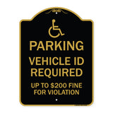 Parking Vehicle Id Required Up to $200 Fine for Violation (With Handicapped Symbol)
