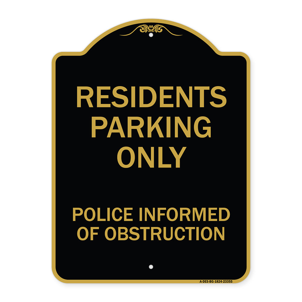 Parking Sign Residents Parking Only Police Informed of Obstruction