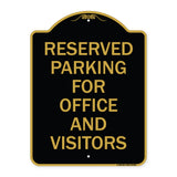 Parking Sign Reserved Parking for Office and Visitors