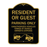 Parking Restriction Sign Resident or Guest Parking Only Unauthorized Vehicles Towed at Owner Expense with Graphic