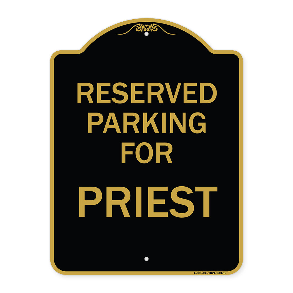 Parking Reserved for Priest