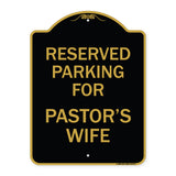Parking Reserved for Pastor's Wife