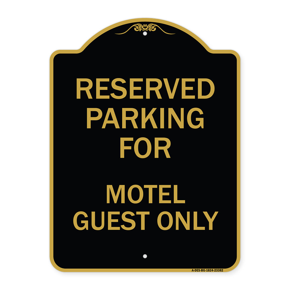 Parking Reserved for Motel Guest Only