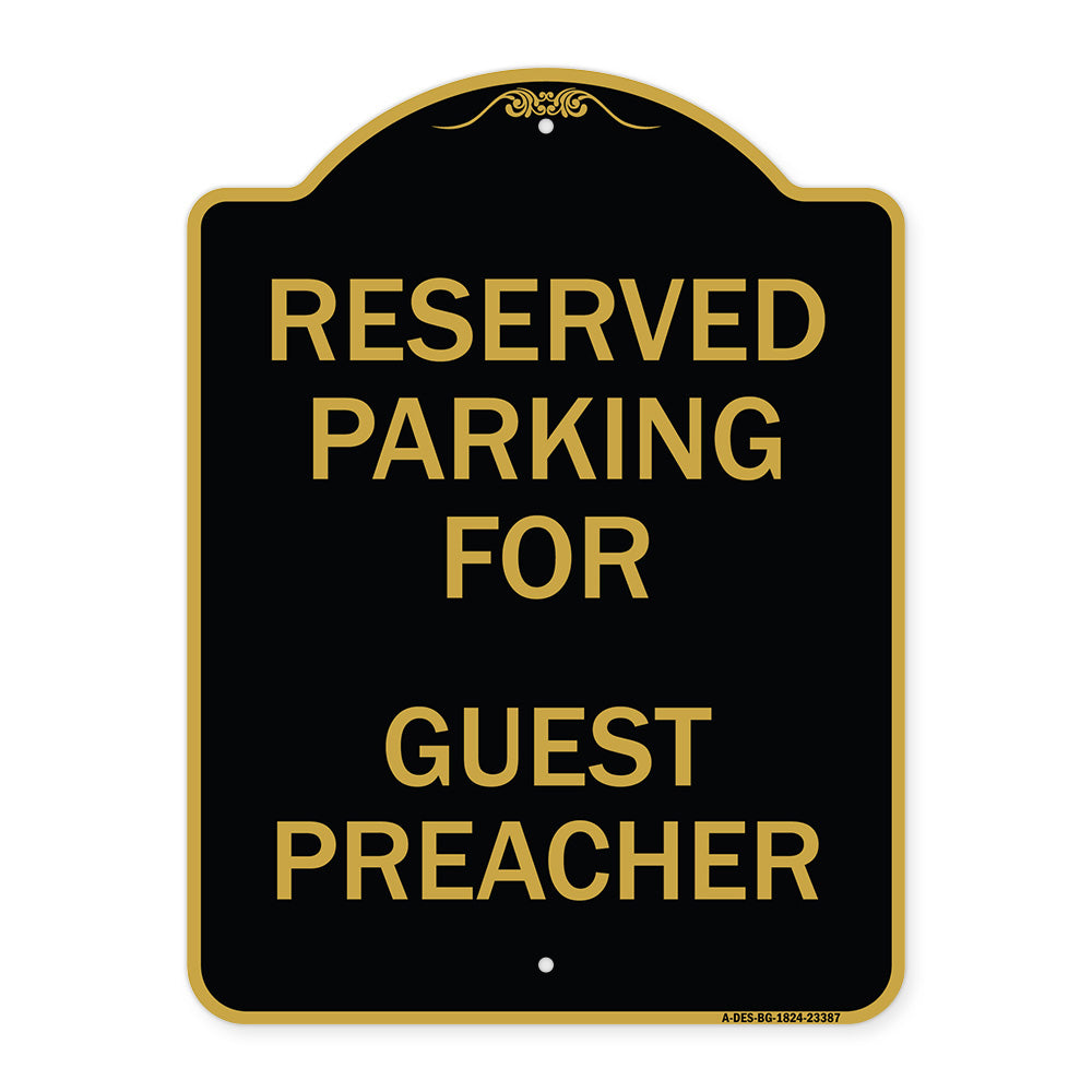 Parking Reserved for Guest Preacher