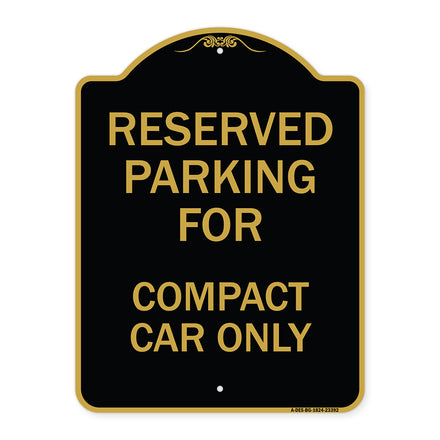 Parking Reserved for Compact Car Only