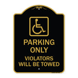 Parking Only Violators Will Be Towed (Handicapped Symbol)