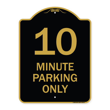 10 Minute Parking Only