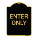 Parking Lot Sign Enter Only