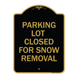 Parking Lot Closed for Snow Removal