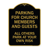 Parking for Church Members and Guests All Others Park at Your Own Risk