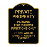 Parking for Church Functions Only Others Will Be Towed at Owner's Expense